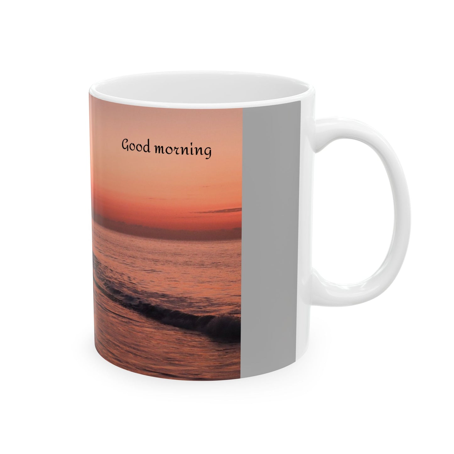 Good Morning Sunrise- coffee mug