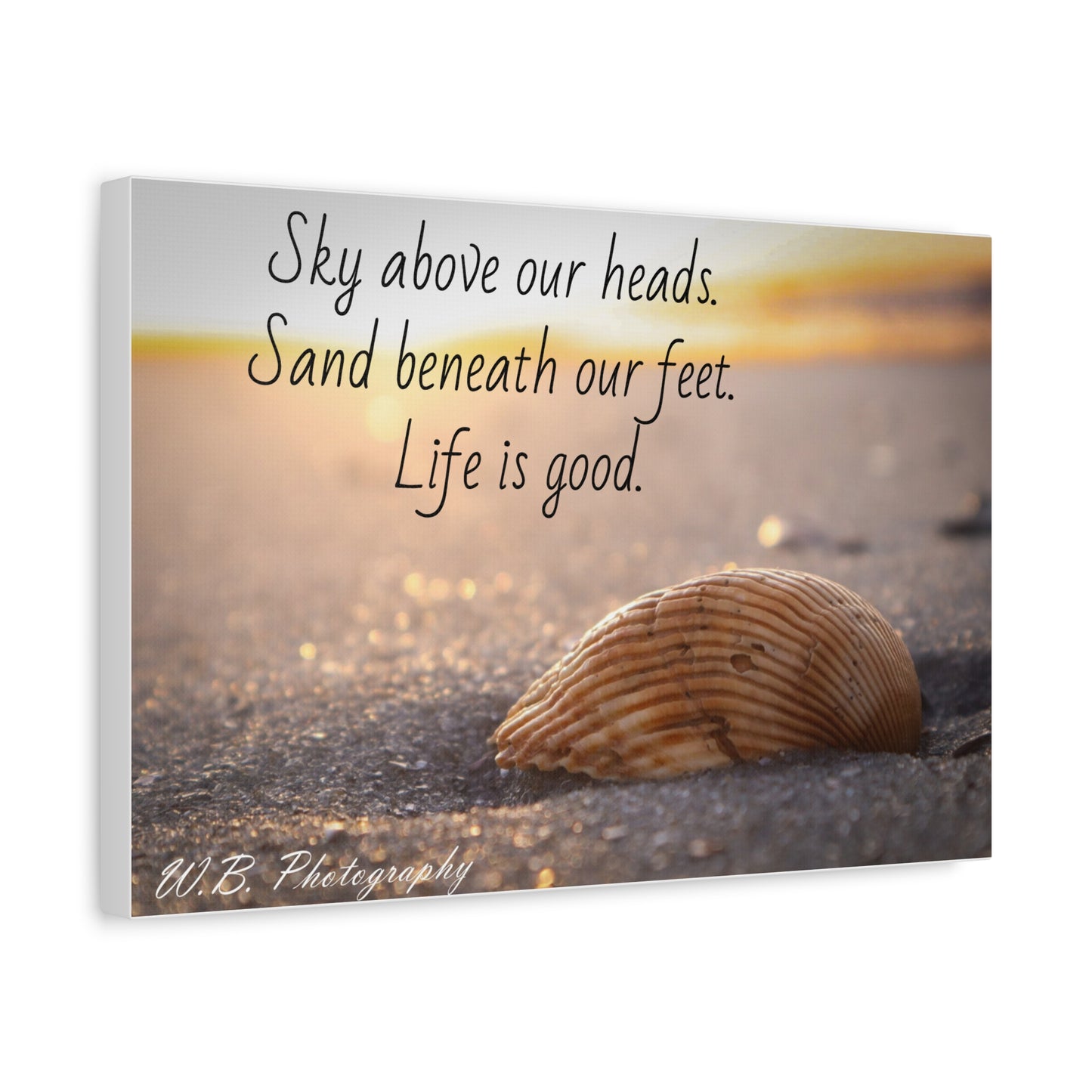 Canvas 18" X 12" - Life is good