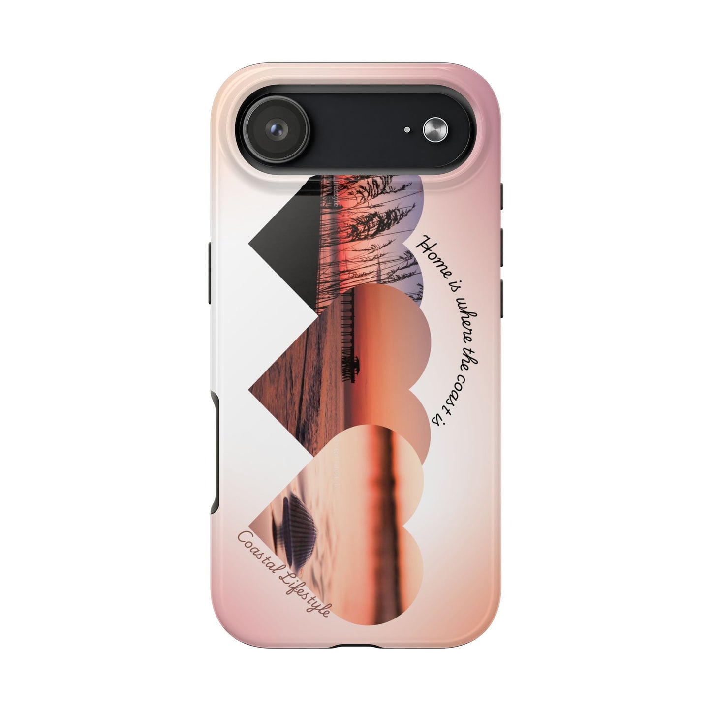Sunset Coastal Heart Tough Phone Case — "Home is Where the Coast is" Protective Phone Cover