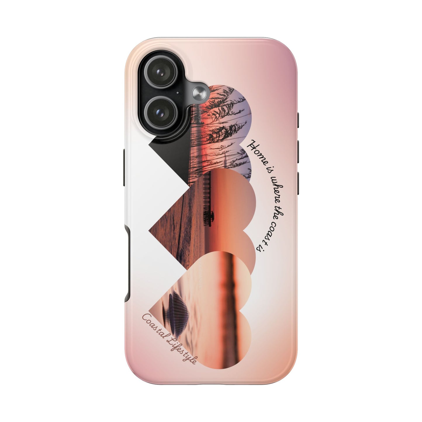 Sunset Coastal Heart Tough Phone Case — "Home is Where the Coast is" Protective Phone Cover