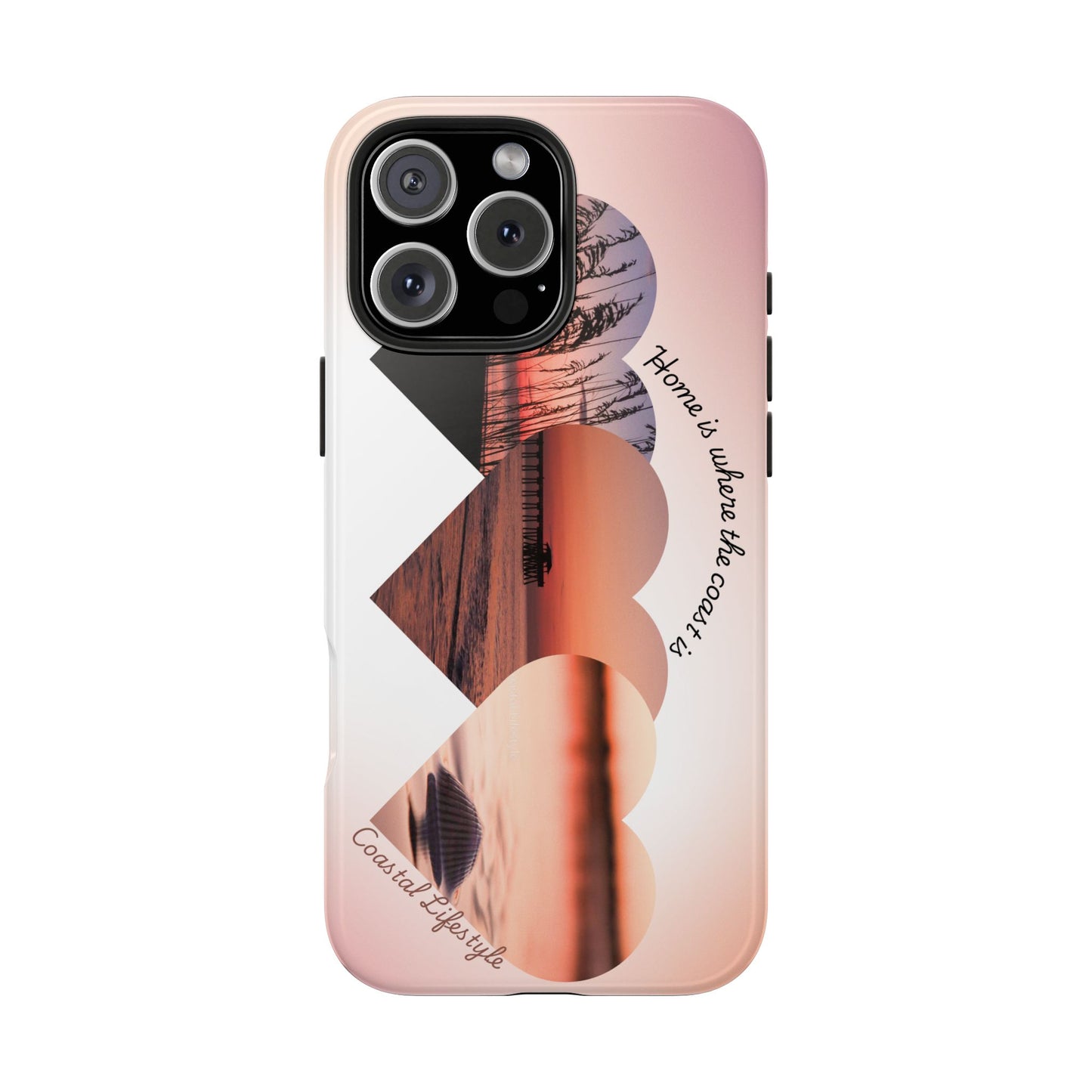 Sunset Coastal Heart Tough Phone Case — "Home is Where the Coast is" Protective Phone Cover