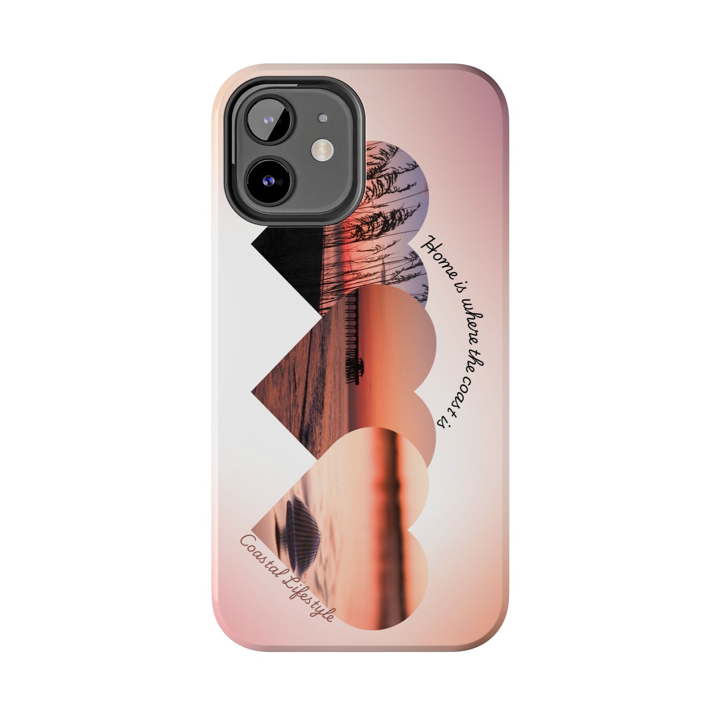 Sunset Coastal Heart Tough Phone Case — "Home is Where the Coast is" Protective Phone Cover
