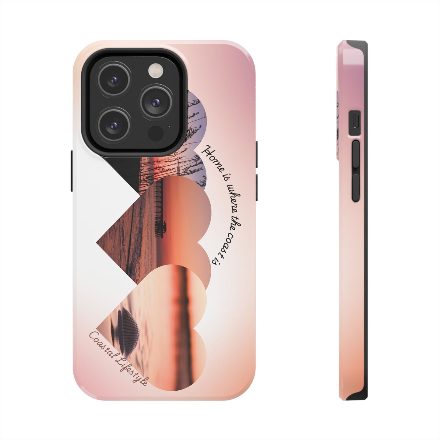 Sunset Coastal Heart Tough Phone Case — "Home is Where the Coast is" Protective Phone Cover