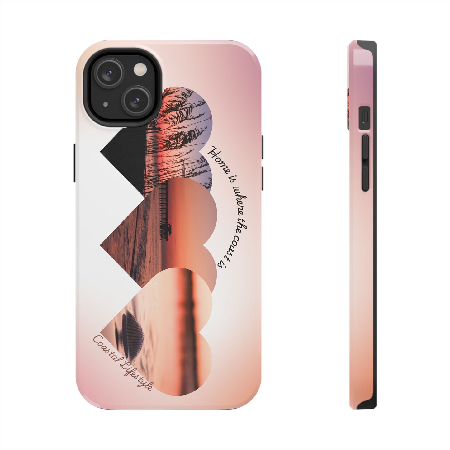 Sunset Coastal Heart Tough Phone Case — "Home is Where the Coast is" Protective Phone Cover