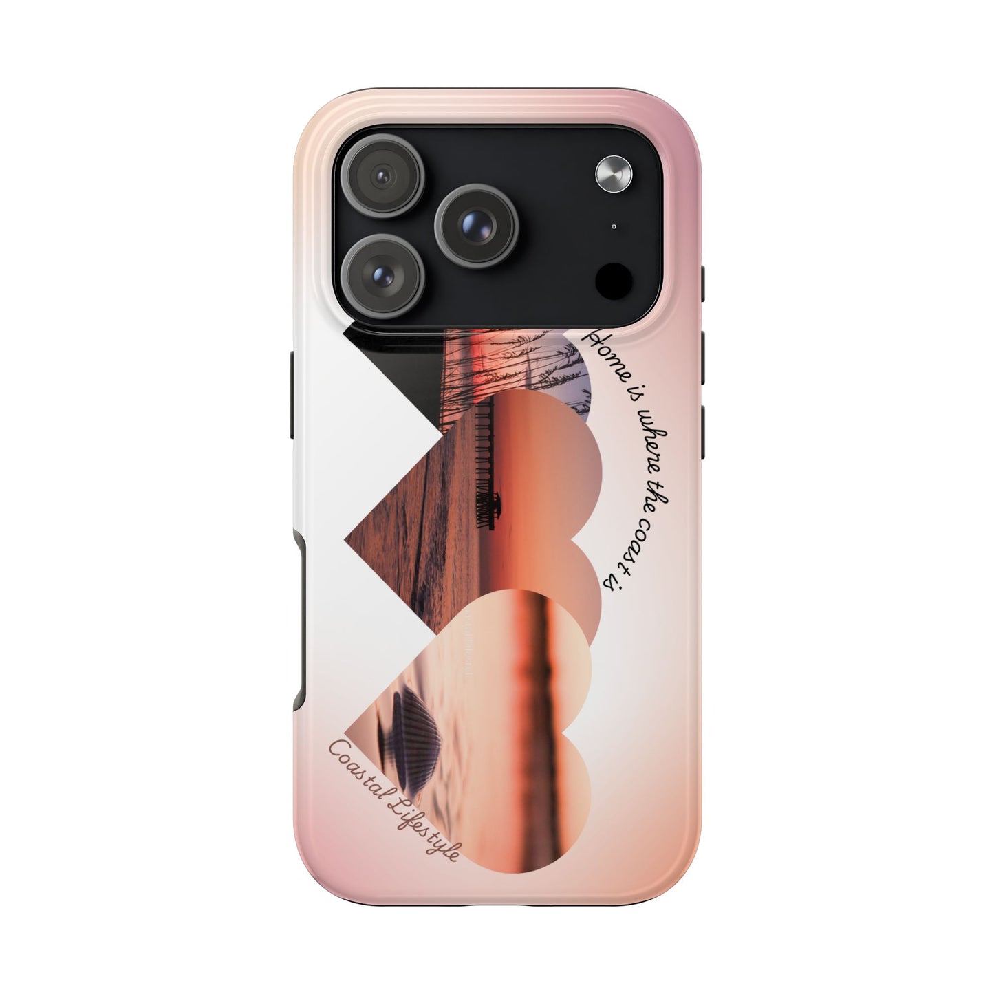 Sunset Coastal Heart Tough Phone Case — "Home is Where the Coast is" Protective Phone Cover