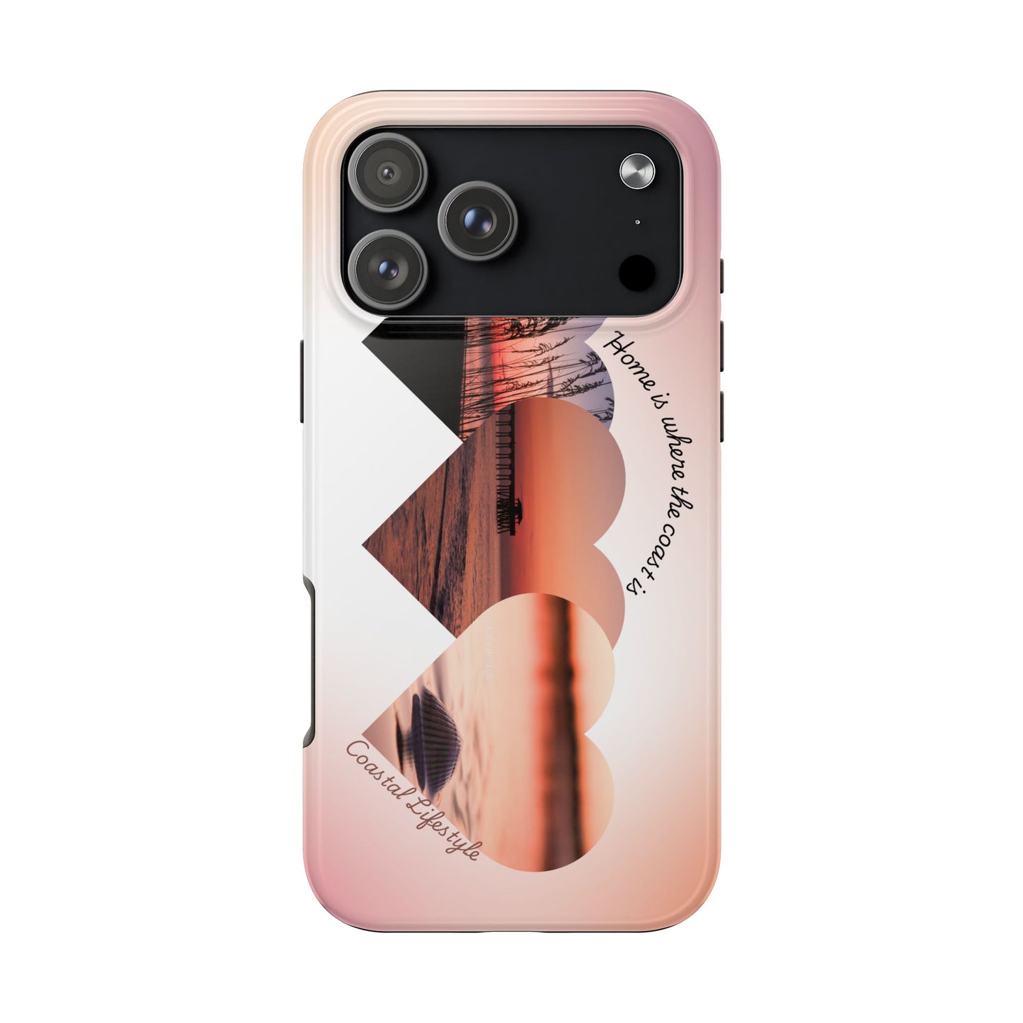 Sunset Coastal Heart Tough Phone Case — "Home is Where the Coast is" Protective Phone Cover