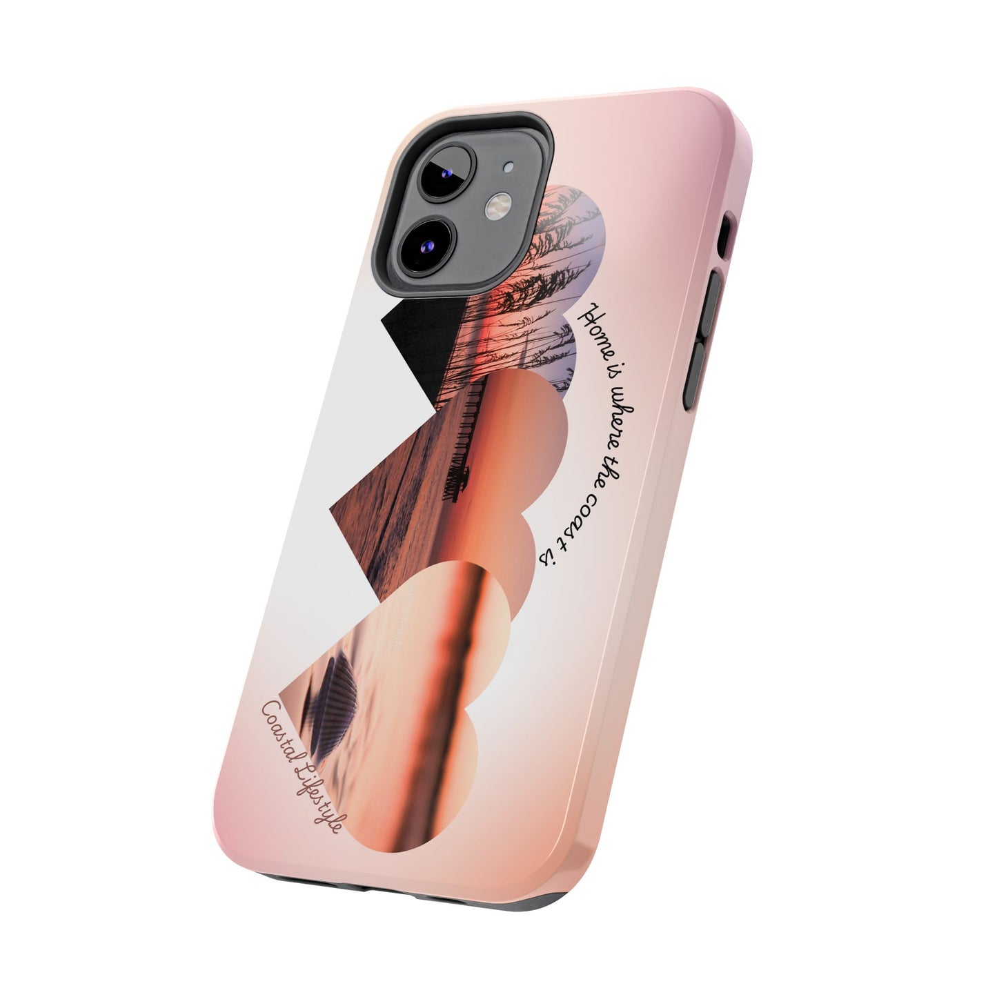 Sunset Coastal Heart Tough Phone Case — "Home is Where the Coast is" Protective Phone Cover
