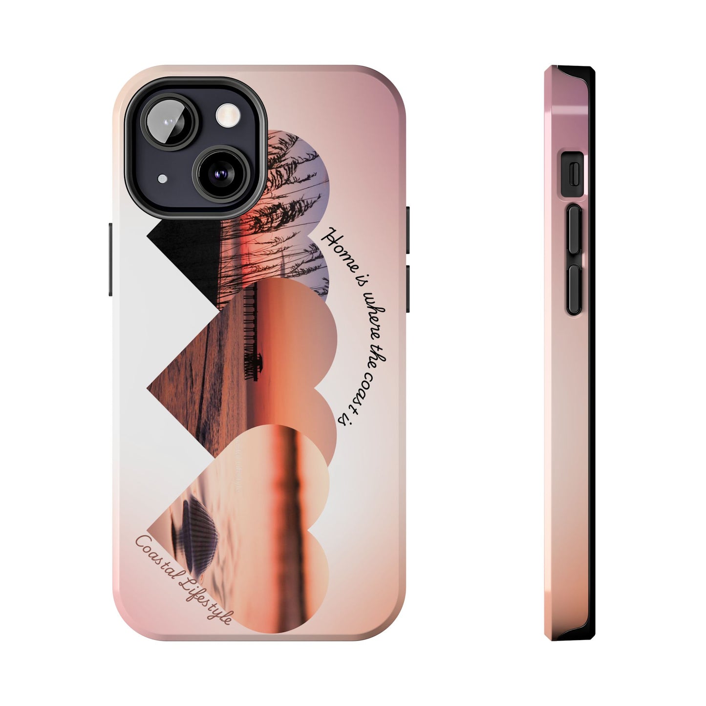 Sunset Coastal Heart Tough Phone Case — "Home is Where the Coast is" Protective Phone Cover