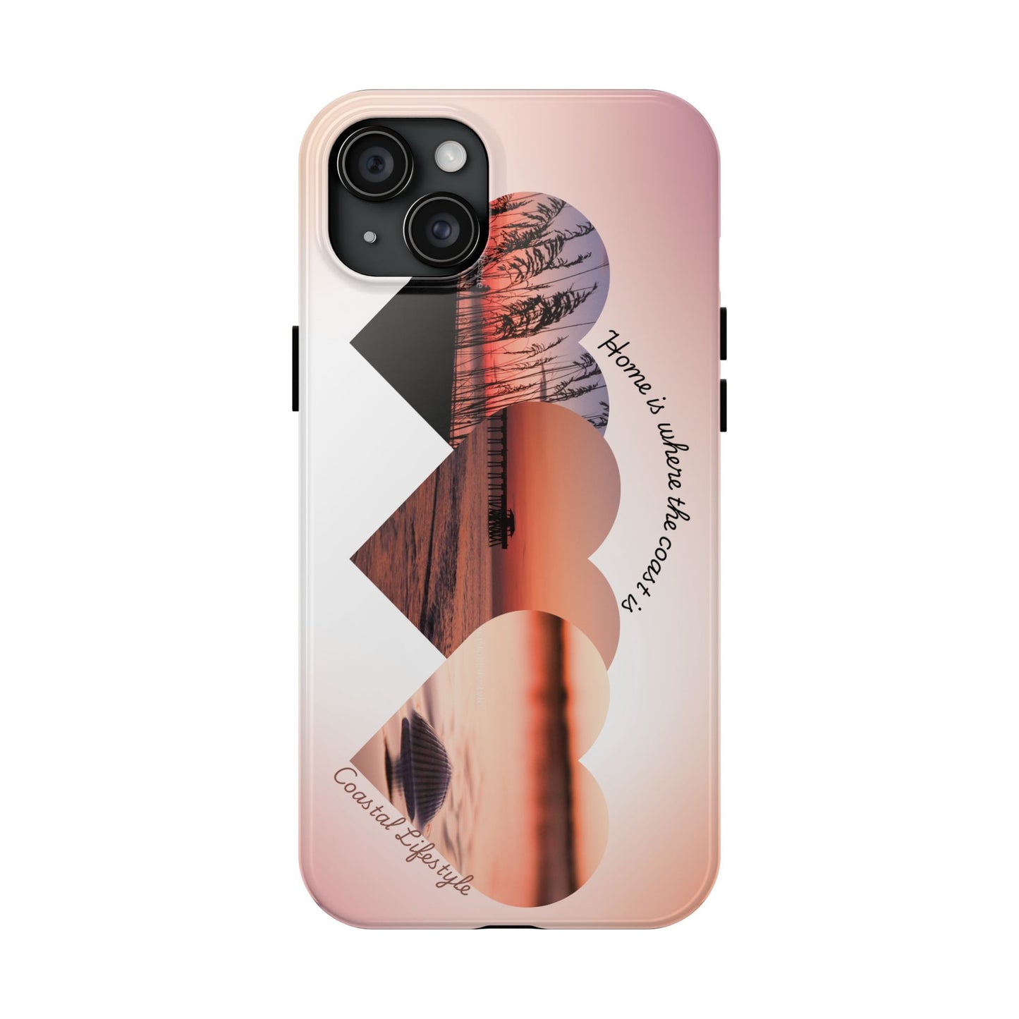 Sunset Coastal Heart Tough Phone Case — "Home is Where the Coast is" Protective Phone Cover