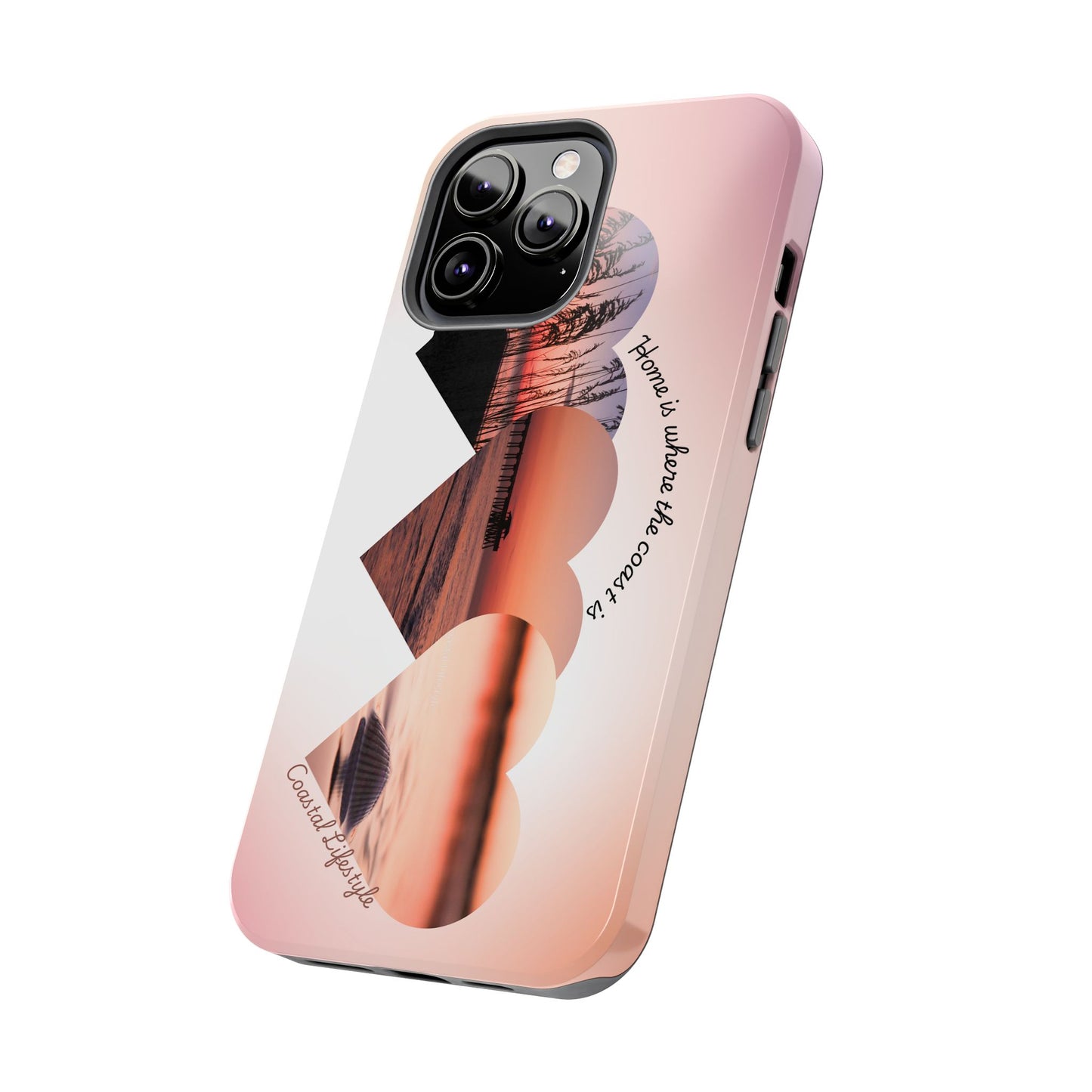 Sunset Coastal Heart Tough Phone Case — "Home is Where the Coast is" Protective Phone Cover