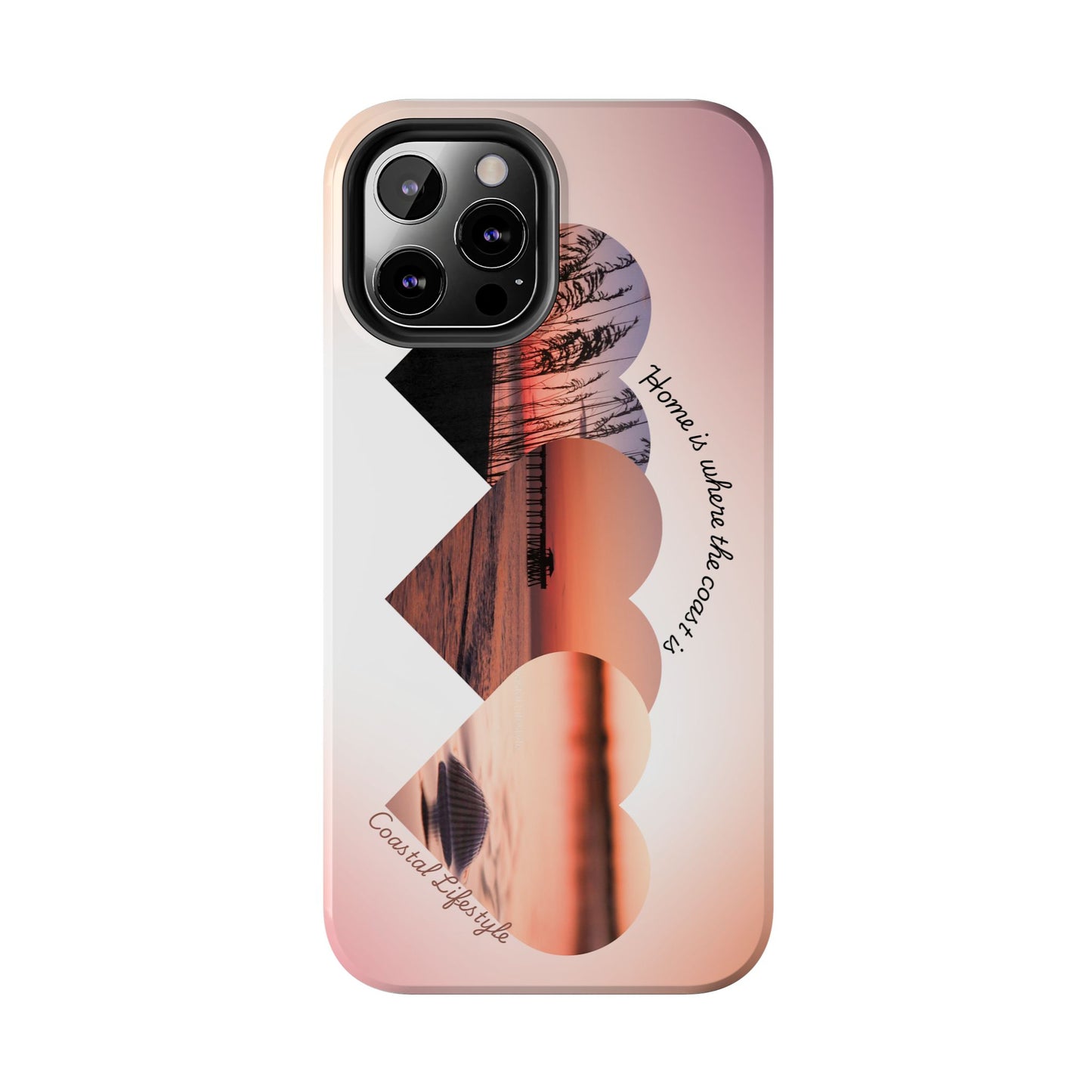 Sunset Coastal Heart Tough Phone Case — "Home is Where the Coast is" Protective Phone Cover