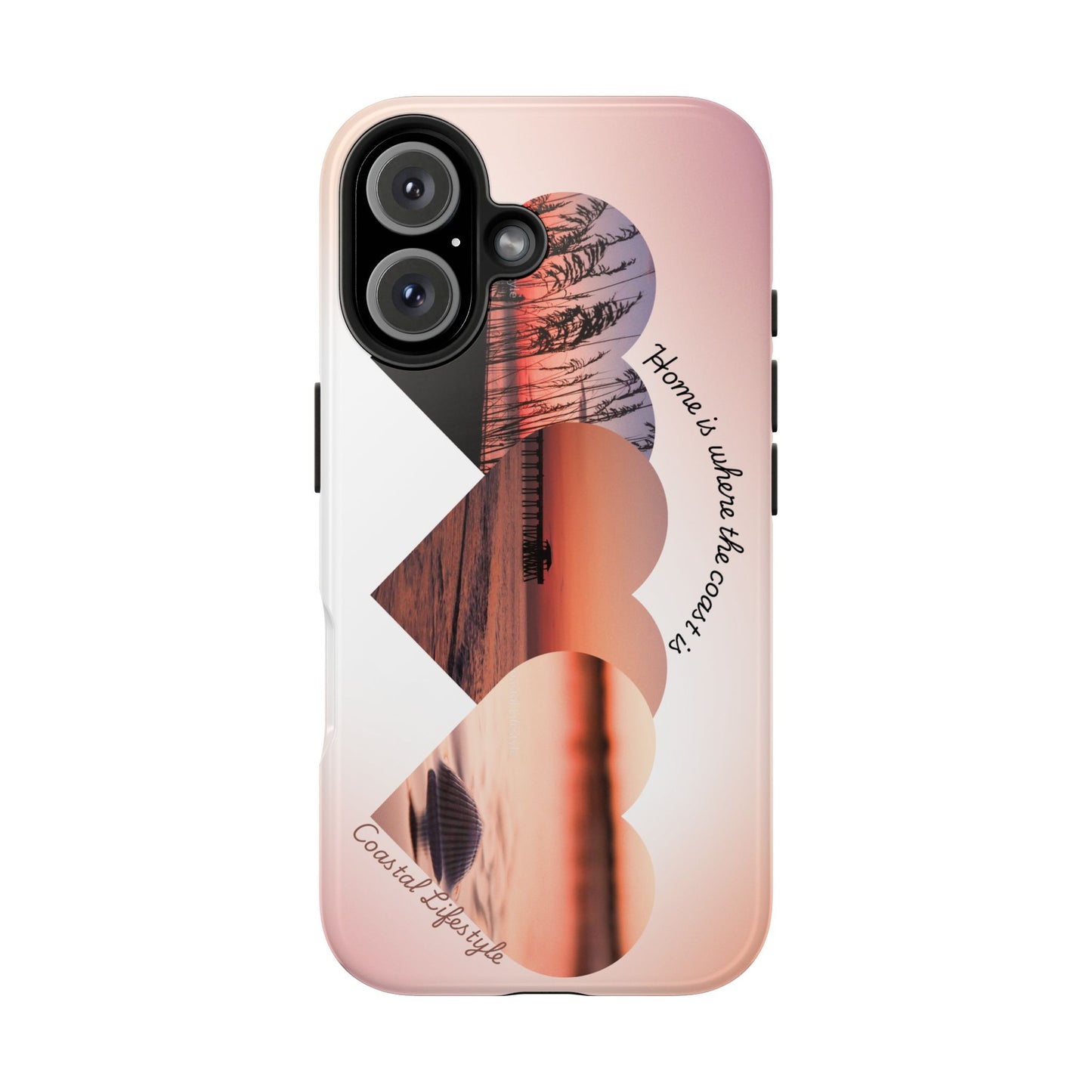 Sunset Coastal Heart Tough Phone Case — "Home is Where the Coast is" Protective Phone Cover